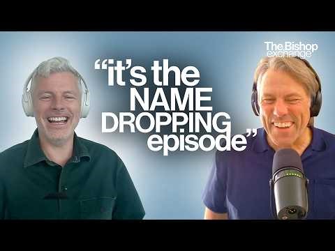 #69: The Name Drop Episode | John Bishop & Des Bishop | The Bishop Exchange Podcast