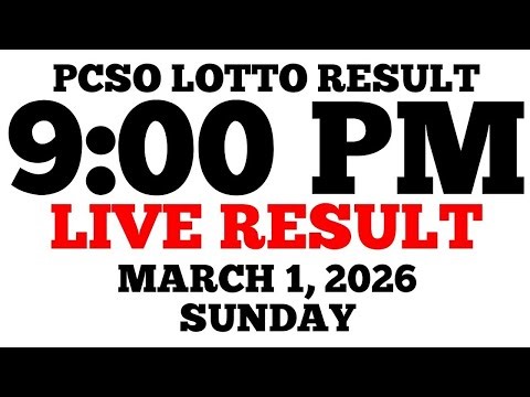 Lotto Result Today 9:00 PM Draw March 1, 2026 Sunday PCSO LIVE Result
