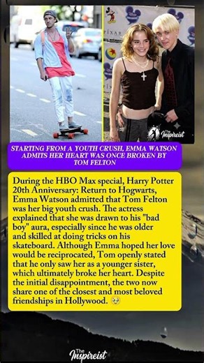Emma Watson Admits Her Heart Was Once Broken by Tom Felton #YouthCrush #BestFriends #EmmaTomStory