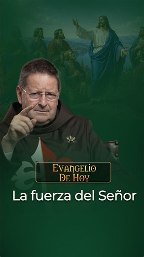 LA FUERZA DEL SEÑOR 📖 Evangelio de hoy #heraldosdelevangelio #evangeliodehoy