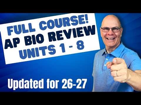 AP Biology Full Course Review (All 8 Units)|Everything You Need for a 5 — 2026 AP Exam (with fixes)
