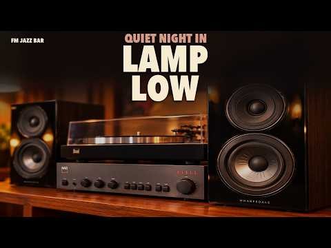 Lamp Low: 5 Hours of Jazz for a Quiet Night In | Wharfedale Diamond × NAD 3020 × Dual CS 505