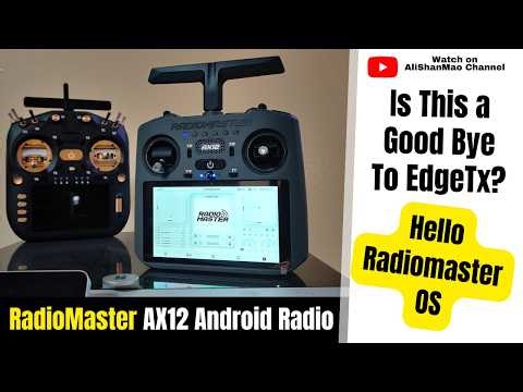Radiomaster AX12 Review — Android ELRS Radio with Radiomaster OS