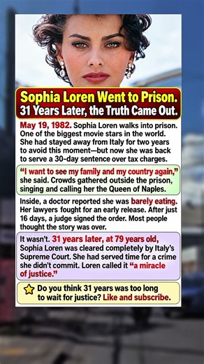 Sophia Loren Went to Prison — 31 Years Later, Everything Changed #shorts