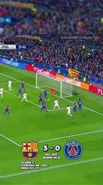Barcelona 6-1 PSG UCL 2017 🔥