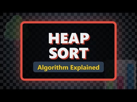Heap Sort Algorithm Explained | Data Structures & Algorithms