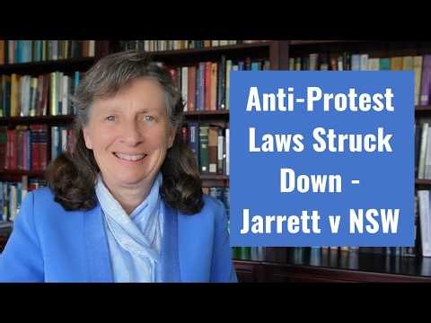 Anti-Protest Laws Struck Down - Jarrett v NSW