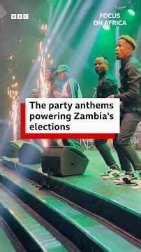 The role of music in Zambian elections - BBC Africa
