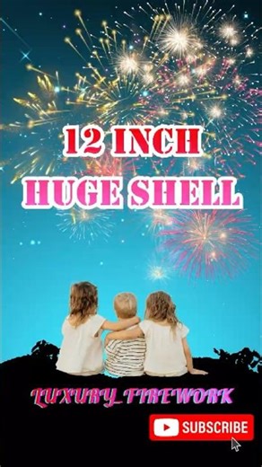 12 Inch Huge Shell #fireworks #fireworkshow #LuxuryFirework #FireworksShow #BestFireworks