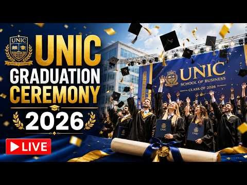 Live!! UNIC School of Business Graduation Ceremony 2026 | Class of 2026 Commencement LIVE