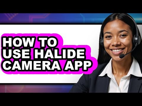 How to Use Halide Camera App (updated)