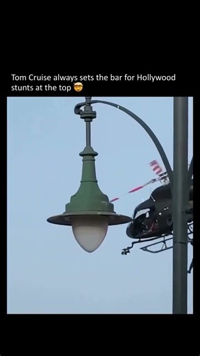 Tom Cruise always sets the bar for Hollywood stunts at the top