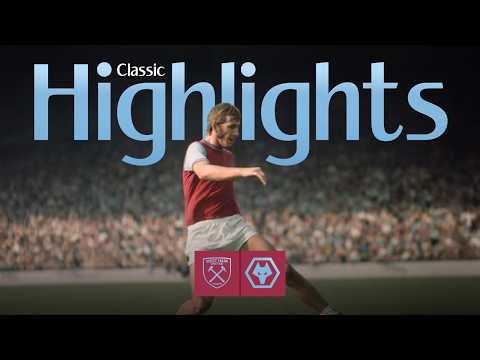 Goals Galore At Upton Park! | West Ham 5-2 Wolves | Classic Highlights