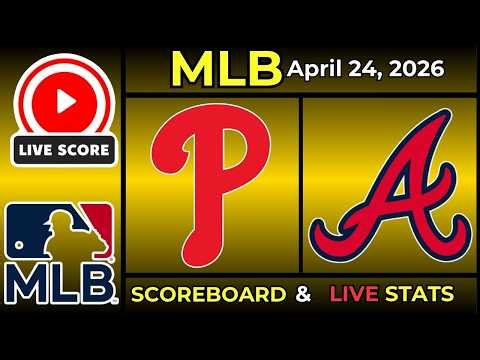 🔴 Philadelphia Phillies vs Atlanta Braves LIVE | MLB | April 24, 2026 | Live SCOREBOARD EN VIVO