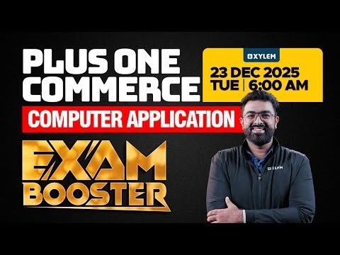 Plus One Commerce - Computer Application | Exam Booster | Xylem Plus One Commerce