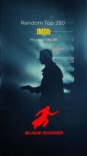 Day 28/250 | Blade Runner