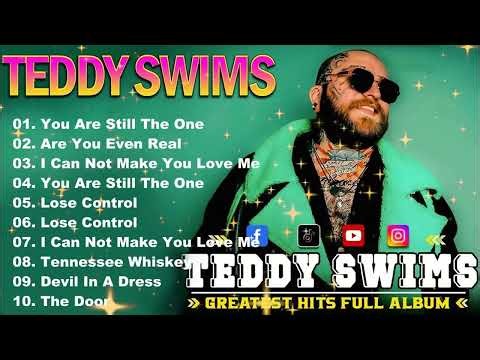 Teddy Swims Greatest Hits 2026 Full Album | Best Of Teddy Swims Songs Collection