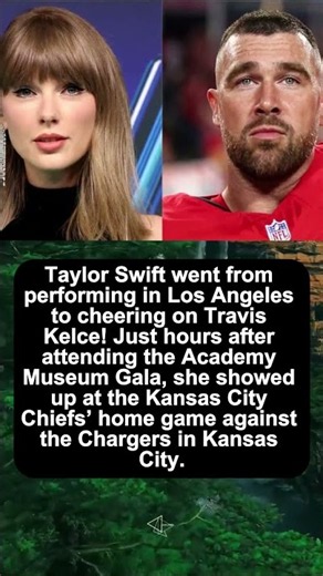 Taylor Swift Goes Straight From Her L.A. Appearance to Cheer on Travis Kelce at the Chiefs Game