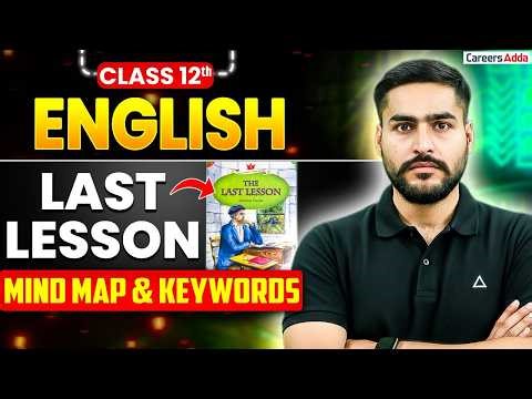 The Last Lesson | Class 12 English Chapter 1 | Mind Map & Keywords