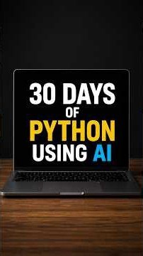 30 Days of Python with AI — From Beginner to Building Real Projects
