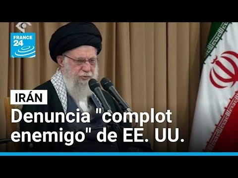 Irán acusa a Estados Unidos de estar detrás de las protestas • FRANCE 24 Español