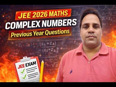 JEE 2026 Maths I Complex Numbers I Previous Year Questions