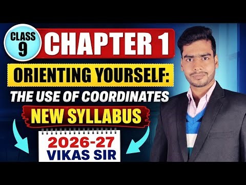 Class 9 Maths Chapter 1 | The Use of Coordinates | New NCERT 2026-27