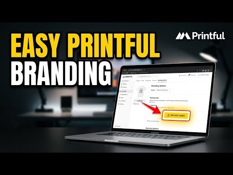 How to Secure Your Branding with Printful - Easy Tutorial