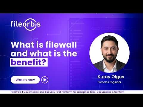 What is FileWall and how FileWall helps organizations strengthen file security?
