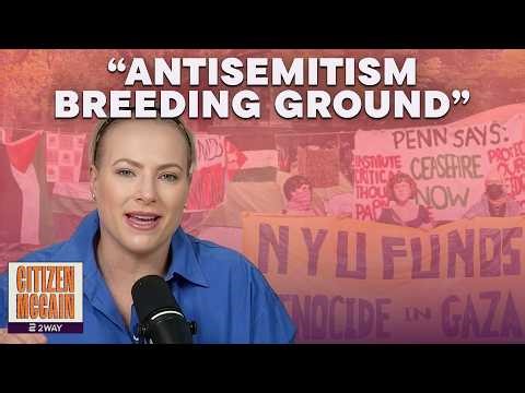 Meghan McCain RIPS the Ivy League as Anti-American, Antisemitic, and Anti-Free Speech