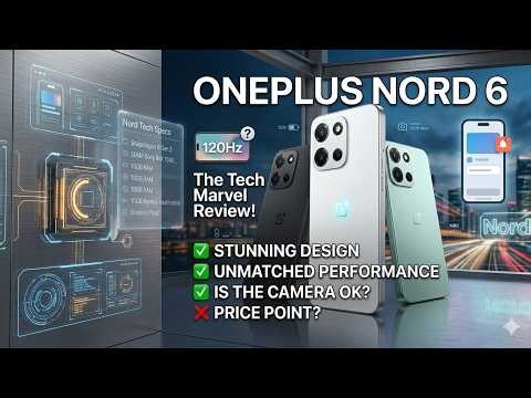 OnePlus Nord 6: The Ultimate Powerhouse with a Massive 9,000mAh Battery