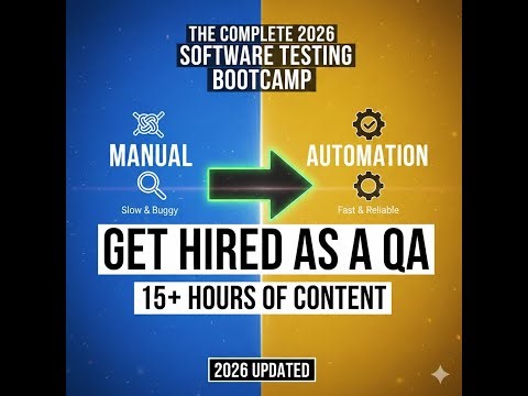 🔥 Udemy -002The Complete 2026 Software Testing Bootcamp(5 Reasons to Enroll !)Job Ready QA