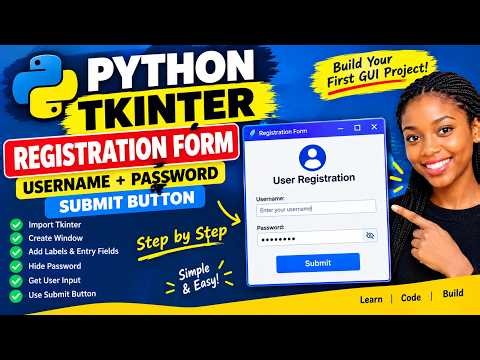 Python Tkinter Registration Form Tutorial for Beginners | Username, Password & Submit Button