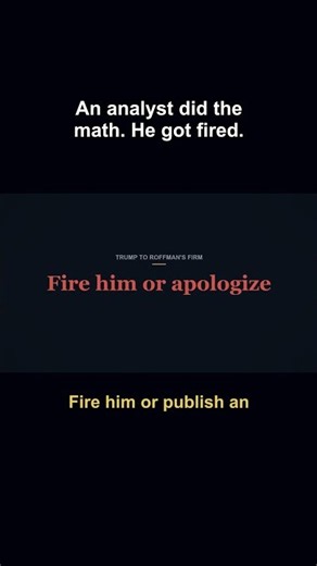 An analyst did the math. He got fired. #Trump #shorts