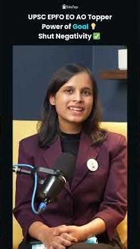 UPSC EPFO EO AO Topper Reveals Goal-Driven Mindset Strategy | Shut Negativity Build Consistency