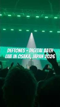 Deftones - Digital Bath | Live in Osaka, Japan 2026