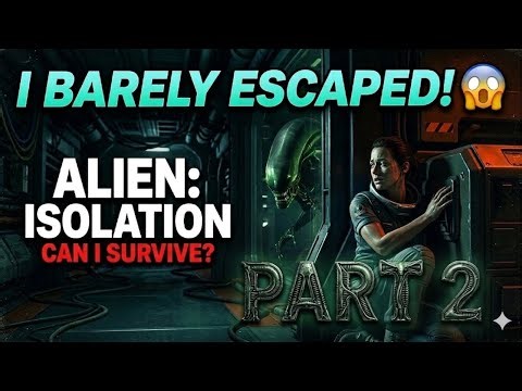 STALKED BY THE XENOMORPH! 😱 (Alien: Isolation - Part [2]) Alien Isolation