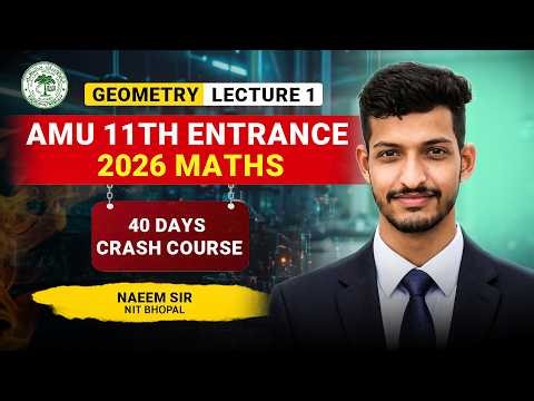 GEOMETRY | AMU 11th Entrance 2026 Maths | 40 Days Crash Course | STBG Academy