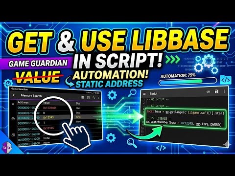 Game Guardian Script Tutorial: Finding and Using Libbase Value