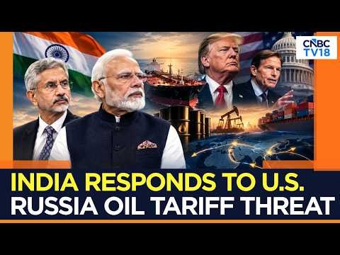 US Russia Sanctions Bill | India Says Energy Security Remains Firm Priority | 100% Tariff Threat