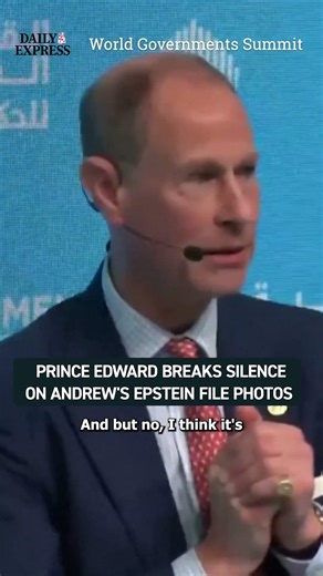 Prince Edward's comments are the first from a senior royal since Andrew's latest Epstein photos 🔴