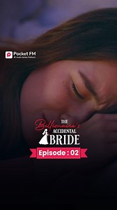 39K views · 379 reactions | The Billionaire's Accidental Bride | Ep.2 Full Series | Pocket FM Follow @pocketfm.dramas to catch every upcoming episode. Stay updated and never miss a story! #InstaEmpire #CryptoWindfall #KevinAndLily #LostRomance #RichesAndRelationships #CryptoKing #LoveAndMoney #DramaSeries #KevinFortune #PocketFM #foryou #foryoupage #viralvideochallenge #viralvideo | The Billionaire's Accidental Bride | Facebook