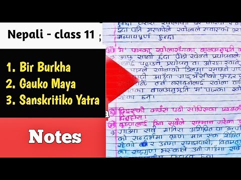Class 11 Nepali Book Notes Unit 1 2 3 | Bir Purkha, Gauko Maya & Sanskritiko Naya Yatra Exercise