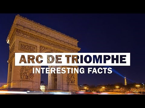 11 Fascinating Facts About Arc de Triomphe [Arc of Victory] in Paris