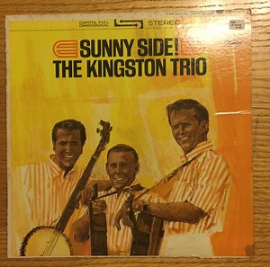 The Kingston Trio - Sunny Side!