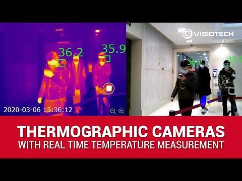 Thermographic Cameras for Measuring Body Temperature | Visiotech