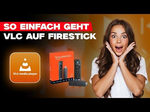 WOW! So einfach geht VLC auf Firestick – funktioniert 100%