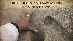 Lost ancient technology in Egypt? Mysterious drill holes and precision saw marks explained