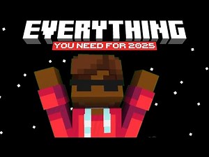 Everything You Need In Minecraft For 2025!