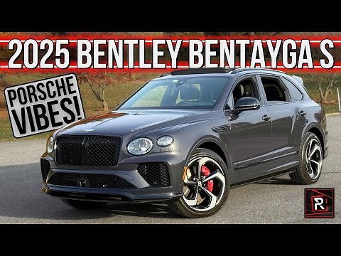 The 2025 Bentley Bentayga S Is An Ultra Luxury Porsche SUV With A British Accent